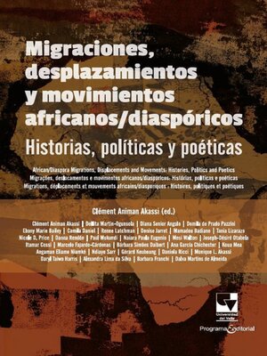 cover image of Migraciones, desplazamientos y movimientos africanos/diaspóricos